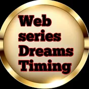Web series Dreams timing