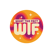 WTF-WhatTheFact
