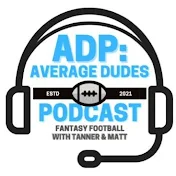 ADP: Average Dudes Podcast Fantasy Football