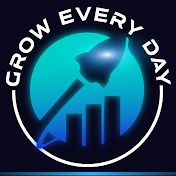 Grow every day