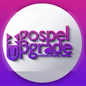 Gospel Upgrade Official