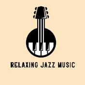 Relaxing Jazz Music