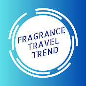 Fragrance Travel Trend