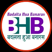 Badalta Hua Banaras