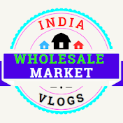 INDIA WHOLESALE MARKET VLOGS