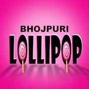 Bhojpuri Lollipop