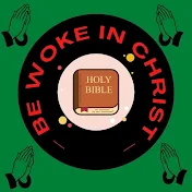 Be Woke In Christ