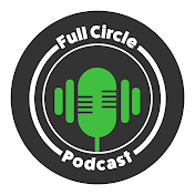 Full Circle Podcast