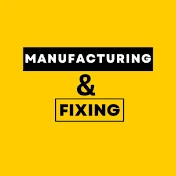 Manufacturing And Fixing