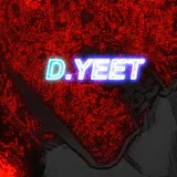 D.YEET.