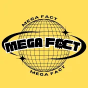 Mega Fact