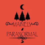 Mainely Paranormal