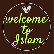 Welcome to Islam