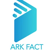 ARK FACT