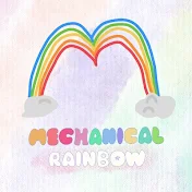 Mechanical Rainbow