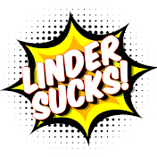 Linder Sucks!
