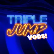 TripleJump VODs