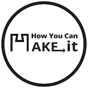 How You Can Make It