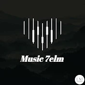 Music 7elm