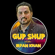 Gup Shup with Irfan Khan