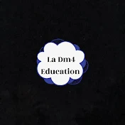 La Dm4 Education