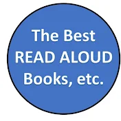 The Best Read Aloud Books, etc.