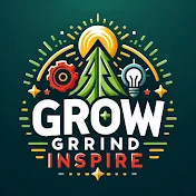 Grow Grind Inspire