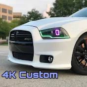 4k custom