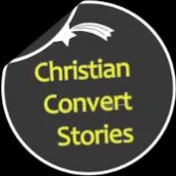 Christian Convert Stories
