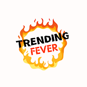 Trending Fever