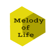 Melody of Life