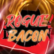 Rogue bacon