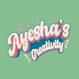 Ayesha’s Creativity