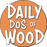 DailyDos of Wood