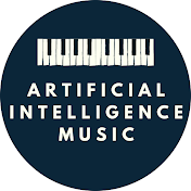 🎵 Artificial Intelligence Music 🎵