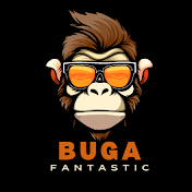 Buga Fantastic