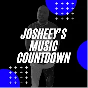 Josheey’s Music Countdown