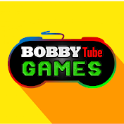 BOBBYTube GAMES