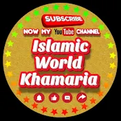 Islamic World Khamaria