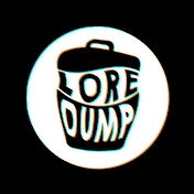 Lore Dump