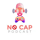 NO CAP PODCAST