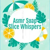 Asmr Soap Slice Whispers