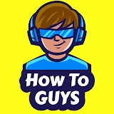 How To Guys