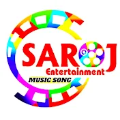 SAROJ ENTERTAINMENT MUSIC SONG