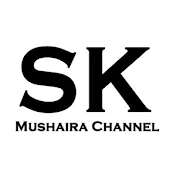 SK Mushaira Channel