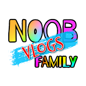 NOOB Family Vlogs