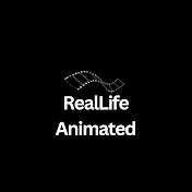 RealLife Animated
