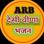 ARB देसी वीणा भजन