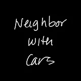 Neighbor With Cars