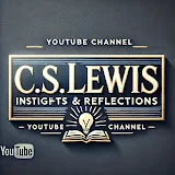 C.S. Lewis Insights & Reflections